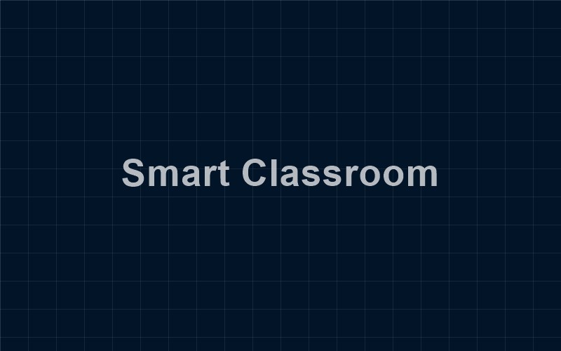 Smart Classrooms